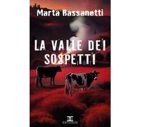 La valle dei sospetti. Nuova ediz.
