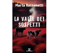 La valle dei sospetti. Nuova ediz.