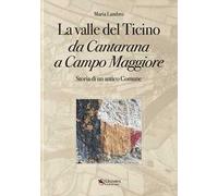 Libri Maria Lambro - La Valle Del Ticino Da Cantarana A Campo Maggiore. Storia D
