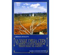 La valle della Cupa. Un esempio di rivalorizzazione territoriale nel Salento