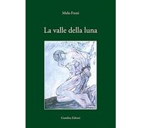 La valle della luna