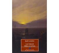 La valle della luna [Paperback] [Jan 01, 2013] London, Jack and Benzi, M.
