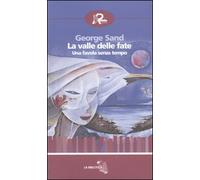 La valle delle fate. Una favola senza tempo