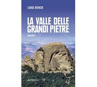 La valle delle grandi pietre