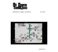 La valle dell'Eden. Semestrale di cinema e audiovisivi (2017). Vol. 31