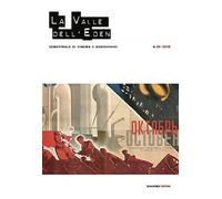 La valle dell'Eden. Semestrale di cinema e audiovisivi (2018). Vol. 32 - AA.VV.