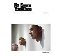 La valle dell'Eden. Semestrale di cinema e audiovisivi (2019). Vol. 35