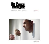 La valle dell'Eden. Semestrale di cinema e audiovisivi (2019). Vol. 35 - AA.VV.
