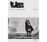 La valle dell'Eden. Semestrale di cinema e audiovisivi (Vol. 36)