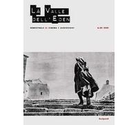 La valle dell'Eden. Semestrale di cinema e audiovisivi. Vol. 36