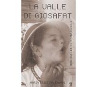 La valle di Giosafat - Cabani Maria Cristina
