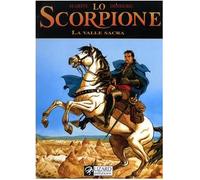 La valle sacre. Lo scorpione (Vol. 5)