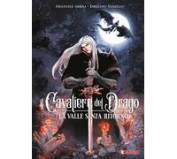 La valle senza ritorno. Il cavaliere del drago. Vol. 2