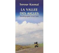 La vallée des aigles: Autobiographie d'une fuite