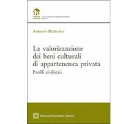 La valorizzazione dei beni culturali di appartenenza privata