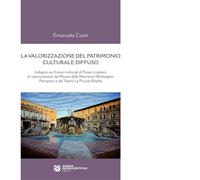 La valorizzazione del patrimonio culturale diffuso di Emanuele Conti - 2015
