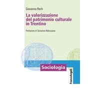 La valorizzazione del patrimonio culturale in Trentino