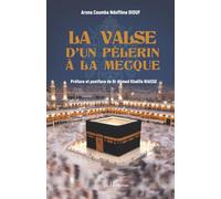 La valse d’un pèlerin à La Mecque