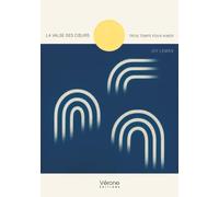 La valse des coeurs: Trois temps pour aimer