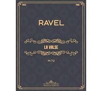 La Valse: M.72 - Sheet music for piano