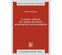 La valuta virtuale nel sistema dei servizi di pagamento e di investimento ...