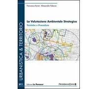 La valutazione ambientale strategica. Tecniche e procedure