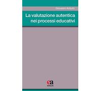 La valutazione autentica nei processi educativi