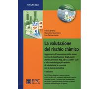 La valutazione del rischio chimico. Con CD-ROM