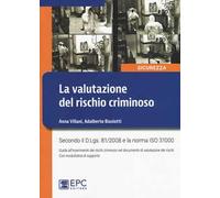 La valutazione del rischio criminoso. Nuova ediz.