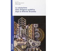 La valutazione della dirigenza pubblica dopo le riforme Brunetta