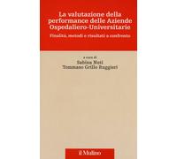 La valutazione della performance delle aziende ospedaliero-universitarie. ...