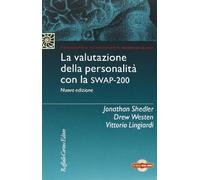 La valutazione della personalità con la Swap-200. Con Contenuto digitale per download e accesso online