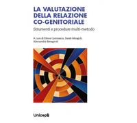 La valutazione della relazione co-genitoriale - 2025 - Unicopli