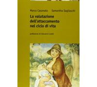 La valutazione dell'attaccamento nel ciclo di vita
