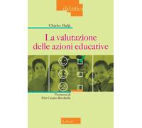 La valutazione delle azioni educative - 2022 - Scholé (Didattica)