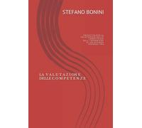 LA VALUTAZIONE DELLE COMPETENZE: Progetto per la valutazione delle competenze dell’infermiere di un Azienda Ospedaliera