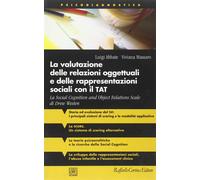La valutazione delle relazioni oggettuali e delle rappresentazioni sociali con i