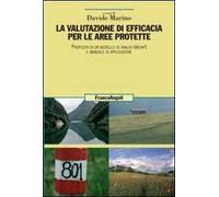La valutazione di efficacia per le aree protette. Proposta di un modello di analisi (Mevap) e manuale di applicazione