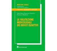 La valutazione medicolegale dei deficit olfattivi