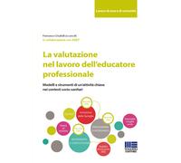 La valutazione nel lavoro dell'educatore professionale - Crisafulli Francesco