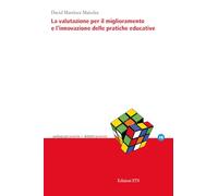 La valutazione per il miglioramento e l'innovazione delle pratiche educative