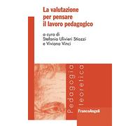 La valutazione per pensare il lavoro pedagogico