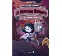 La vampira curiosa e il lupo mannaro sognatore