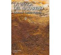 La vanga del Nazareno. Pensieri su Cristo