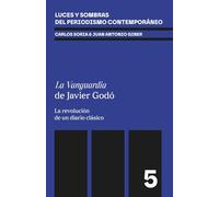 La Vanguardia de Javier Godó: La revolución de un diario clásico