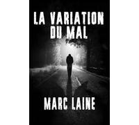 La variation du mal