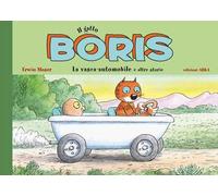 La vasca-automobile. Il gatto Boris. Ediz. a colori