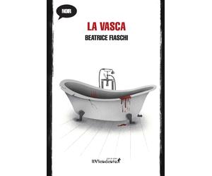 La vasca - Fiaschi Beatrice