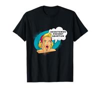 La Vasectomia Previene L'aborto Maglietta