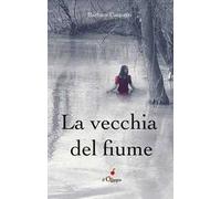 La vecchia del fiume